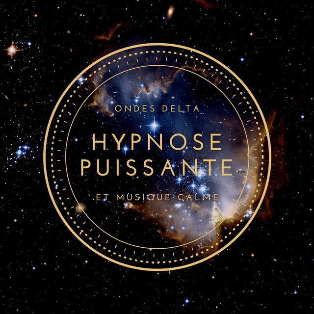 Hypnose puissante: Ondes delta et musique calme pour bien dormir et retrouver une bonne hygiène de sommeil
