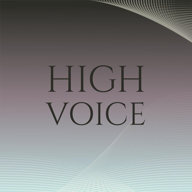 High Voice