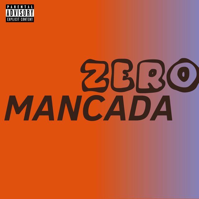 Zero Mancada