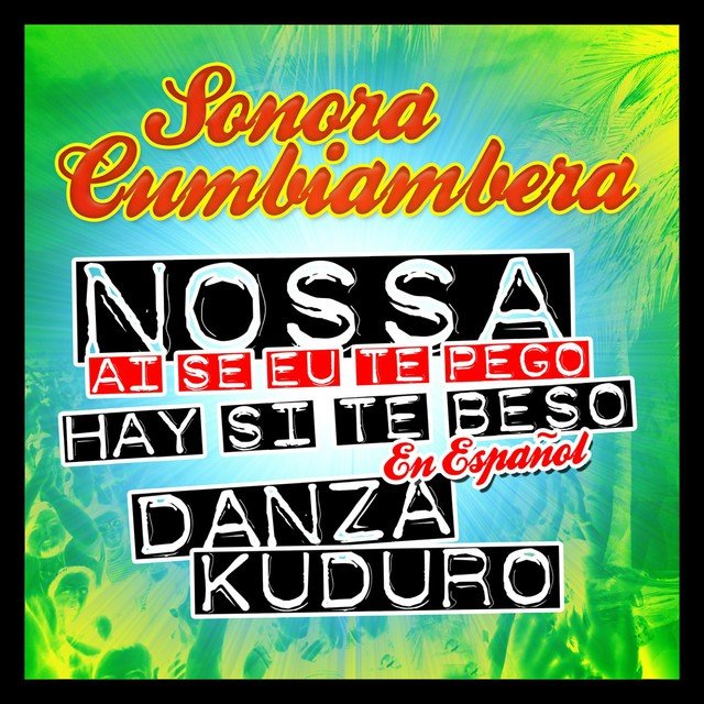 Hay Si Te Beso - Danza Kuduro - Single