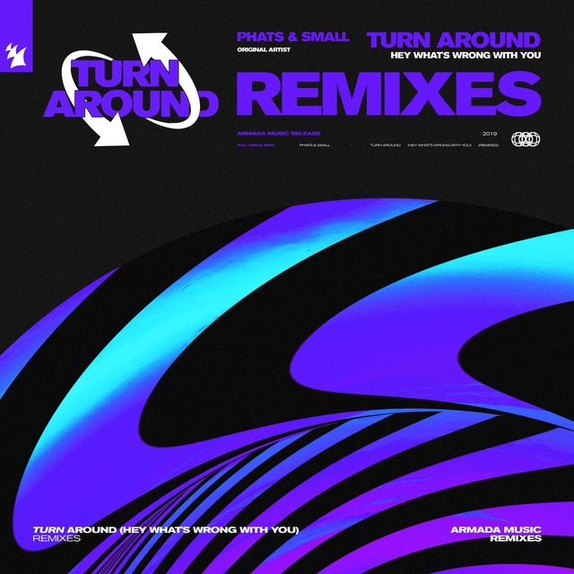 Turn Around (Hey What's Wrong With You) (Remixes)