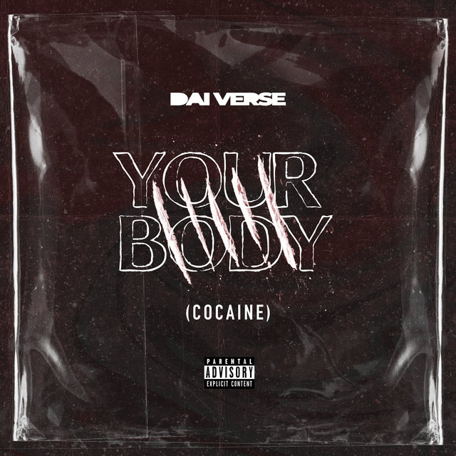Your Body (Cocaine)
