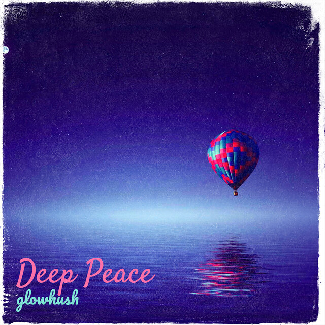 Deep Peace