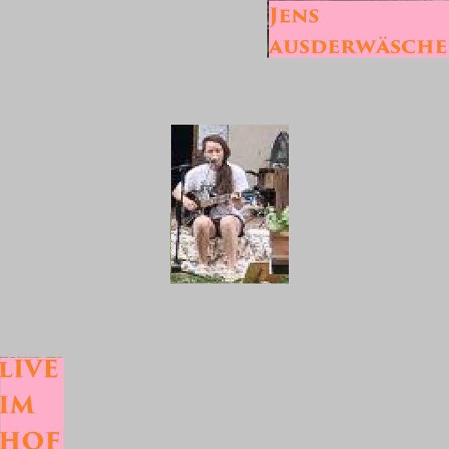 Jens Ausderwäsche (Live im Hof)