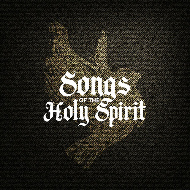 Songs of the Holy Spirit