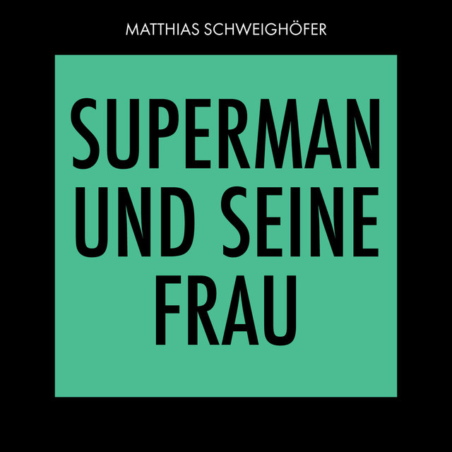 Superman und seine Frau (Radio Edit)