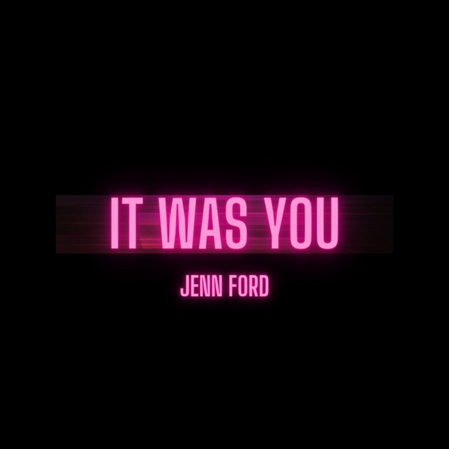 It Was You