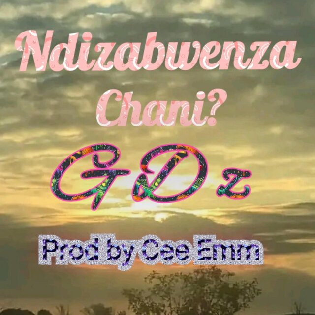 Ndizabwenza chani