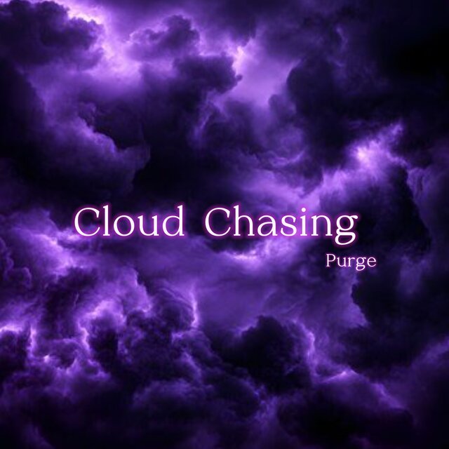 Cloud Chasing