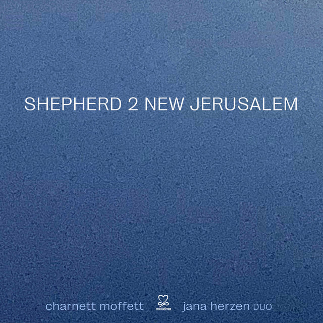Shepherd 2 New Jerusalem (New York Session)