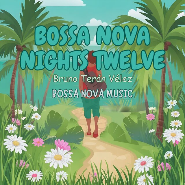 Bossa Nova Nights Twelve