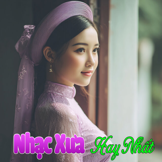 Nhạc Xưa Hay Nhất Hiện Nay