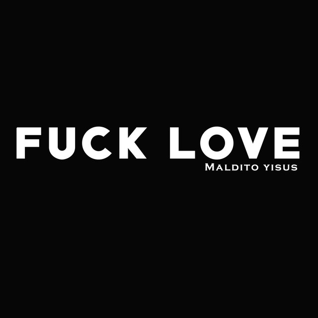 Fuck Love