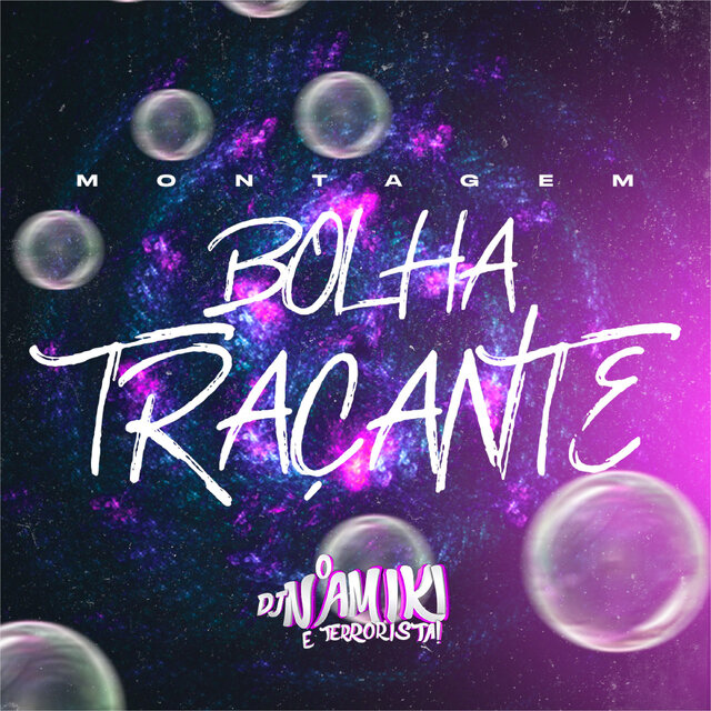 Montagem Bolha Traçante