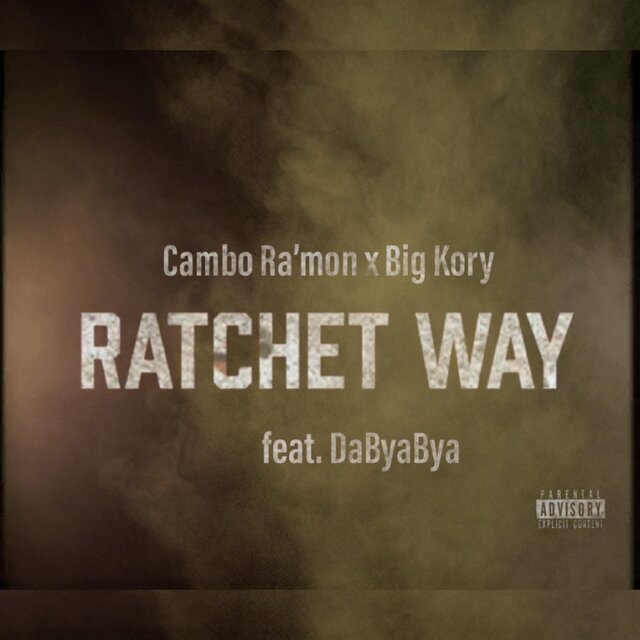 RatchetWay (feat. DaByaBya)
