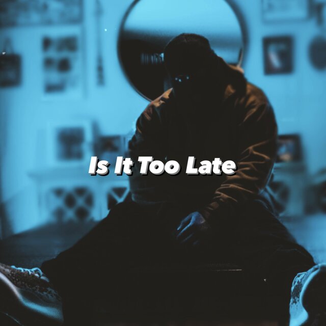 Is It Too Late