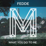 What You Do To Me
