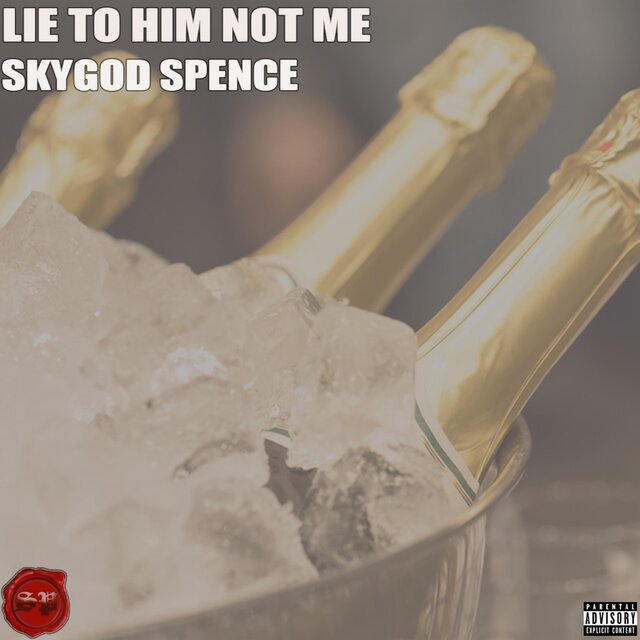 Lie To Him Not Me