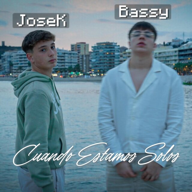 CuandoEstamosSolos (feat. JoseK)