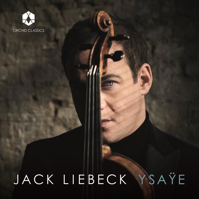 Ysaÿe: 6 Sonatas for Solo Violin, Op. 27