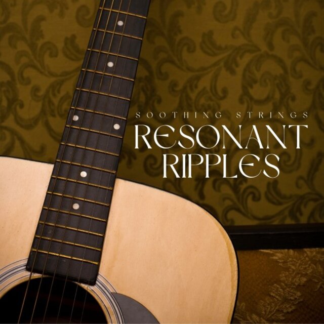 Resonant Ripples: Chill Guitar Music