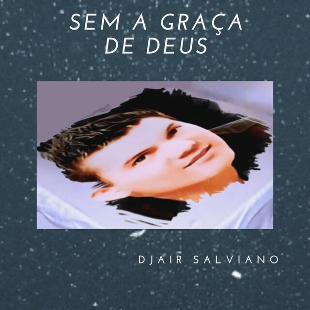 SEM A GRAÇA DE DEUS