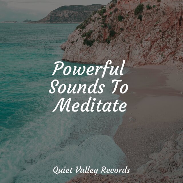 Powerful Sounds To Meditate