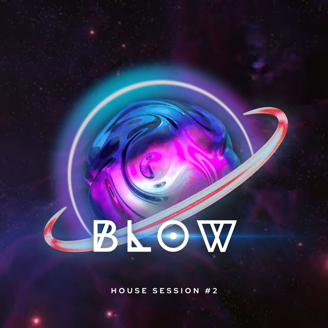 BLOW House session 2