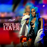 Check Yo Lover