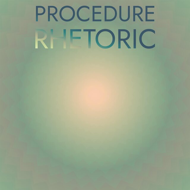 Procedure Rhetoric