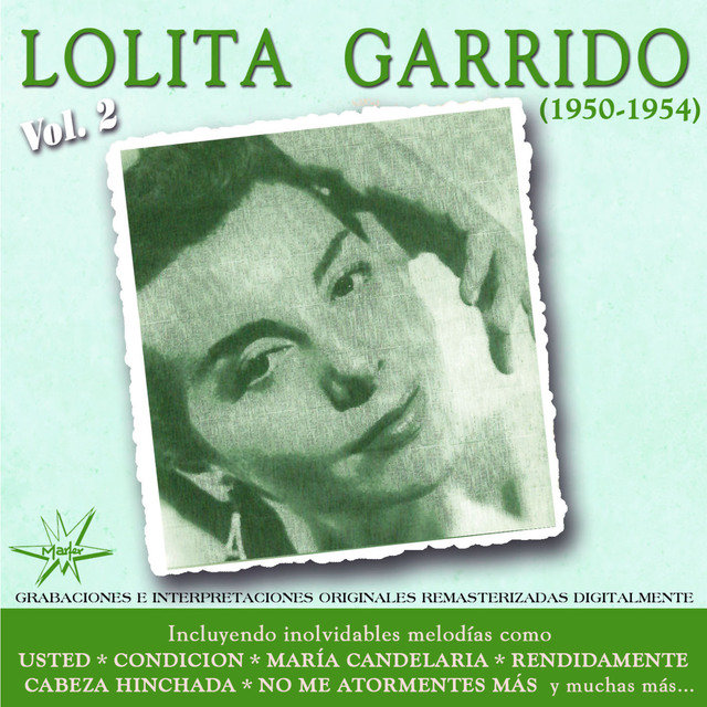 Lolita Garrido, Vol. 2 (1951 - 1954 Remastered)