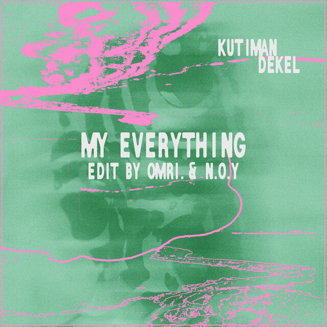 My Everything (OMRI. & N.O.Y Edit)