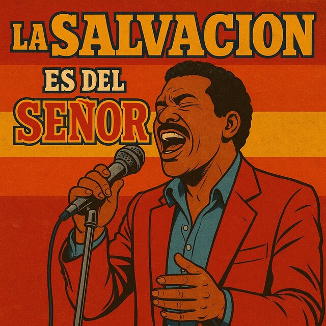 La Salvación es del Señor