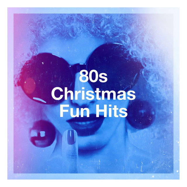 80s Christmas Fun Hits by Christmas Songs on TIDAL