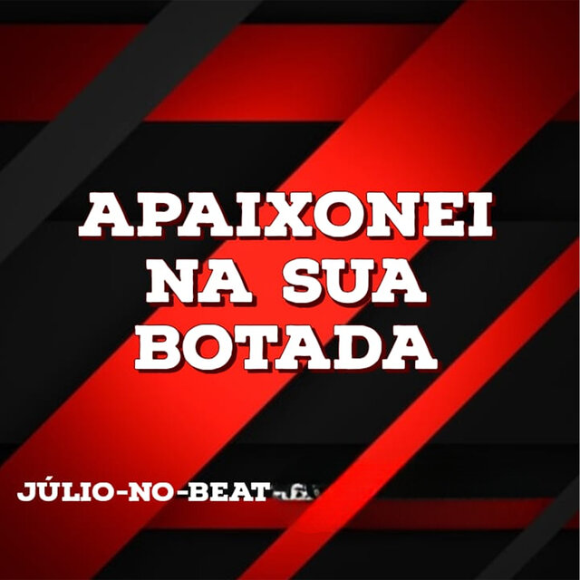 Apaixonei Na Sua Botada