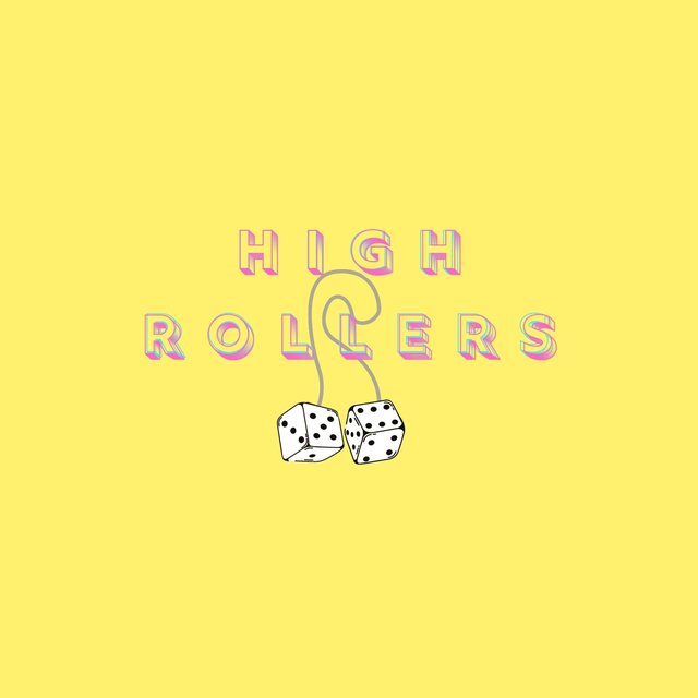 High Rollers