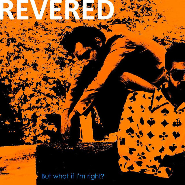 But What If I'm Right?