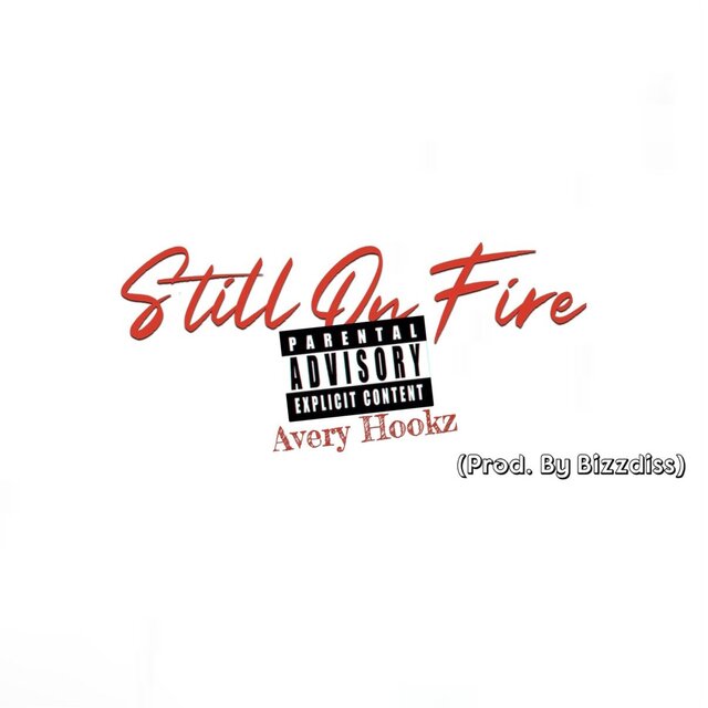 Still On Fire