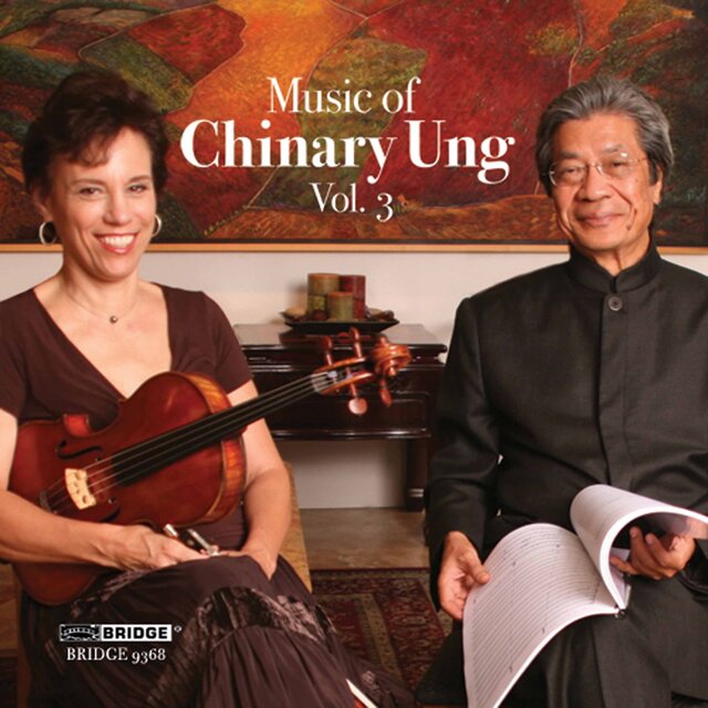Music of Chinary Ung, Vol. 3