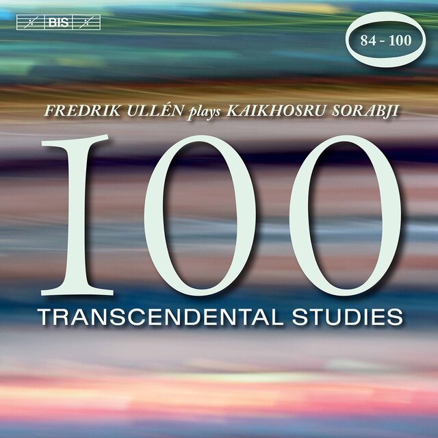 Sorabji: 100 Transcendental Studies, Nos. 84-100