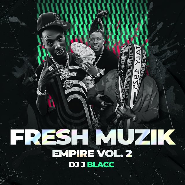 Fresh Muzik Empire, Vol. 2