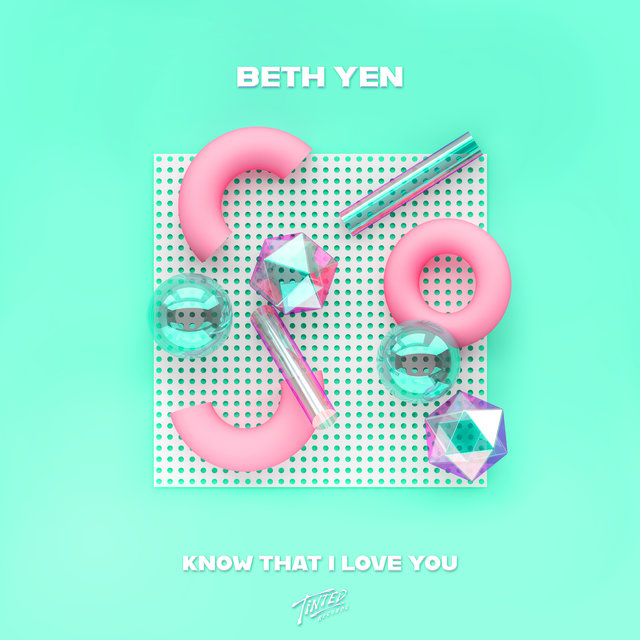 Know That I Love You