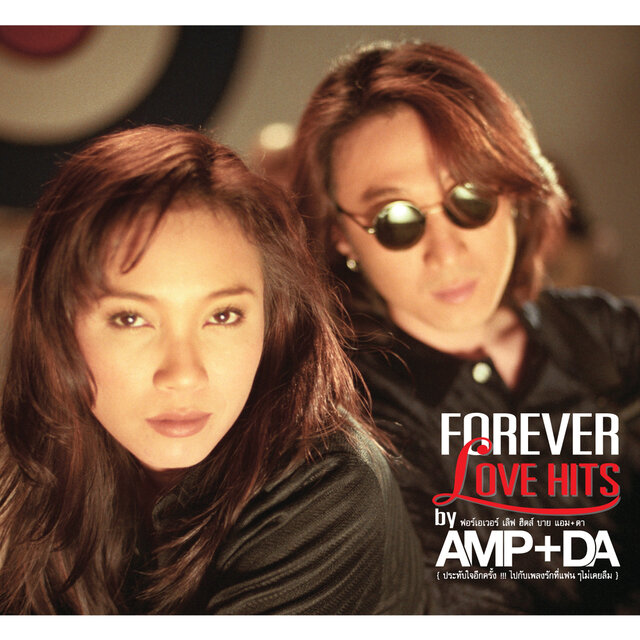 FOREVER LOVE HITS by AMP+DA