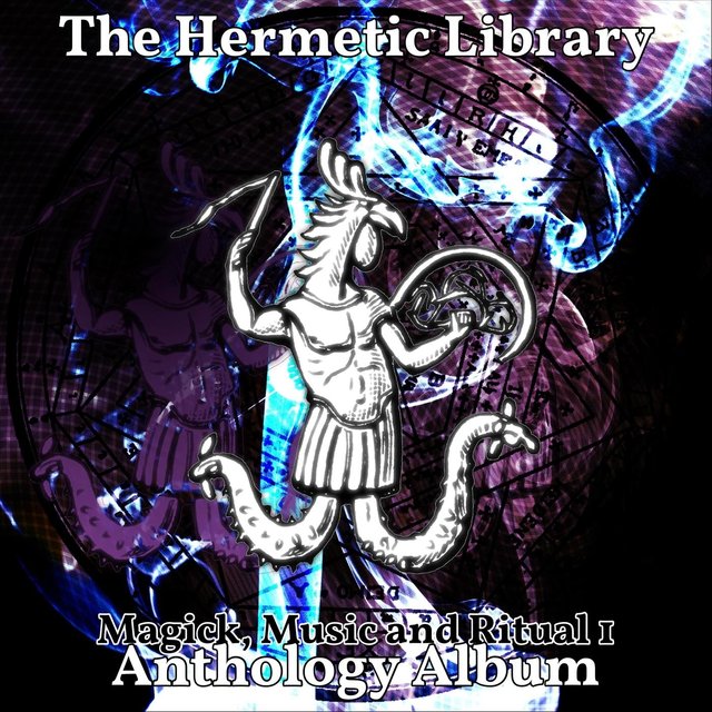 The Hermetic Library: Magick, Music and Ritual 1