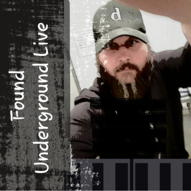 Found Underground Live!