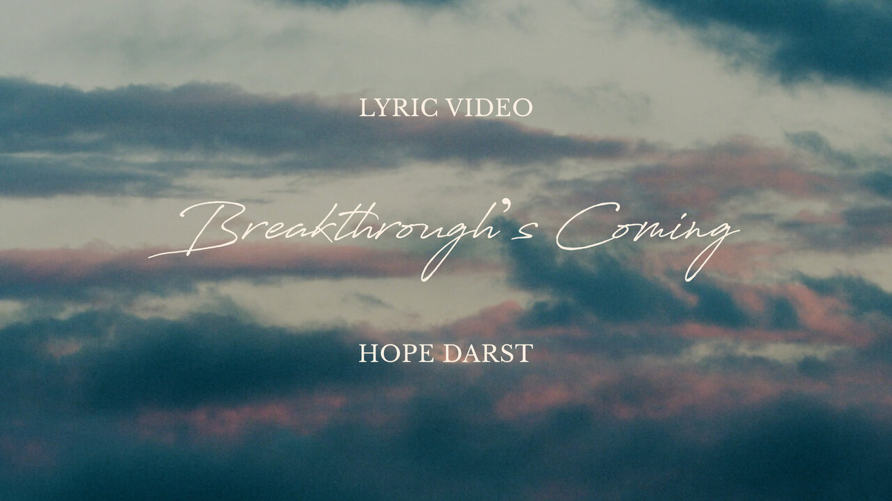 Breakthrough's Coming (Official Lyric Video)