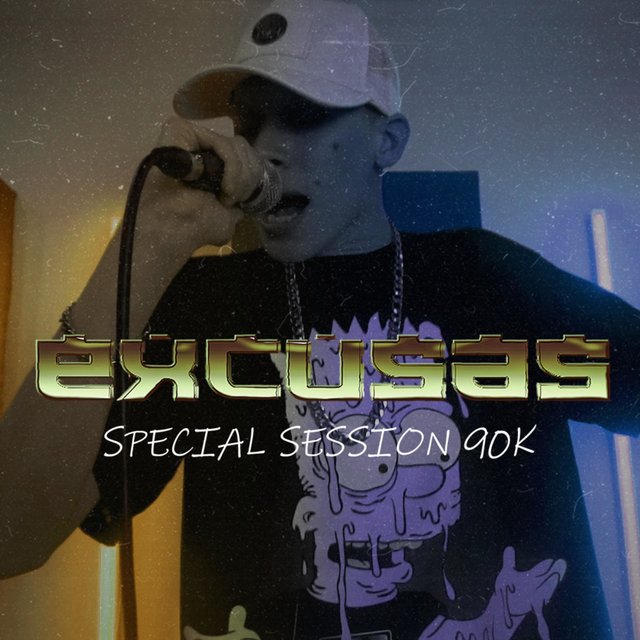 Excusas (Special Session 90K)