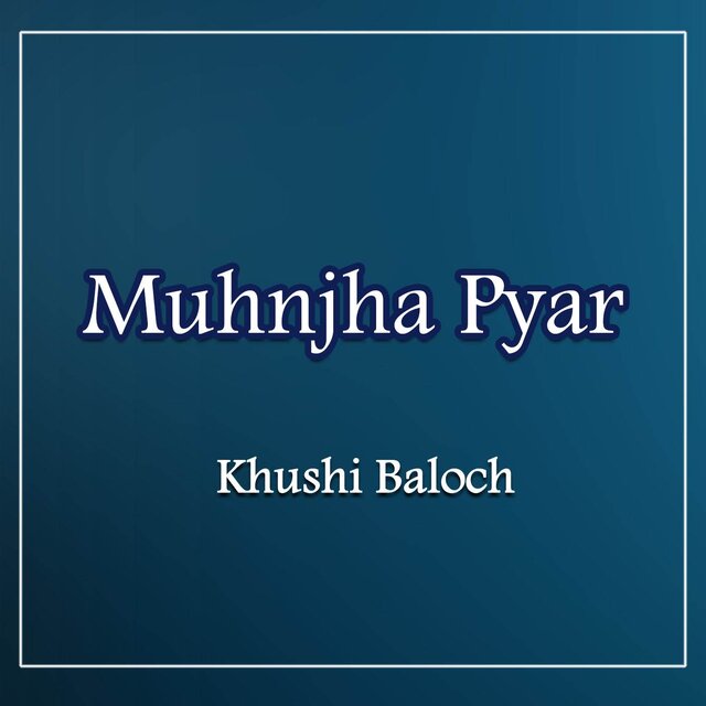 Muhnjha Pyar