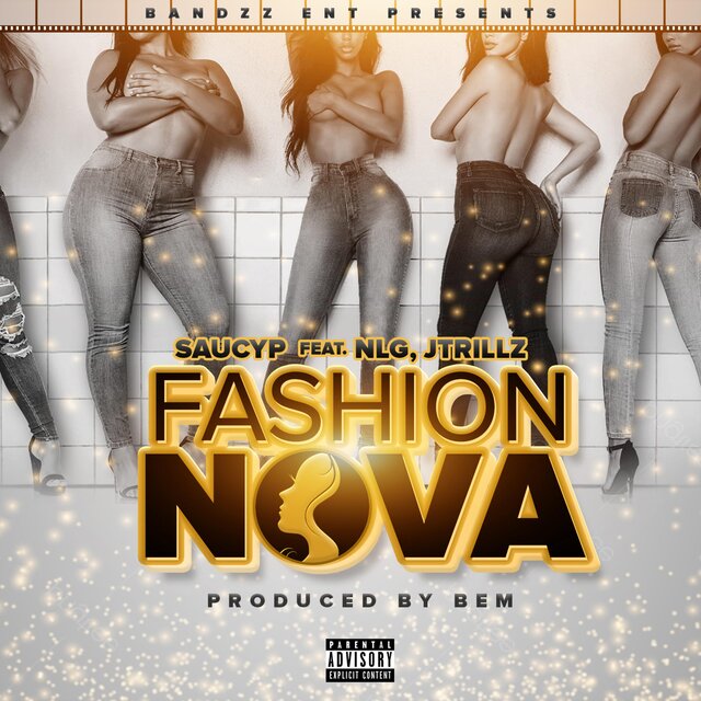 FASHIONNOVA (feat. NLG & J TRILLZ)