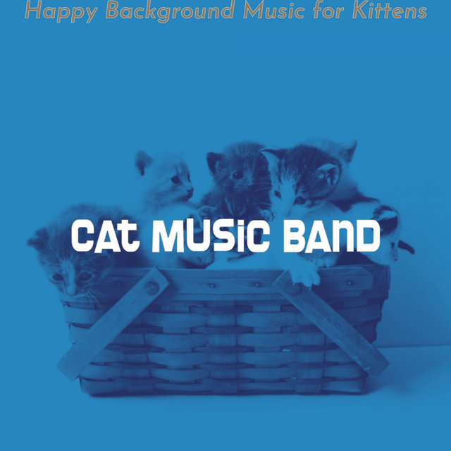 Happy Background Music for Kittens